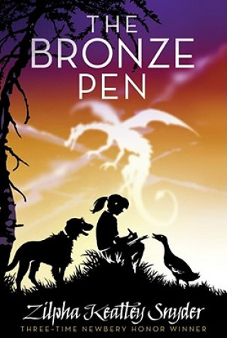 Könyv The Bronze Pen Zilpha Keatley Snyder