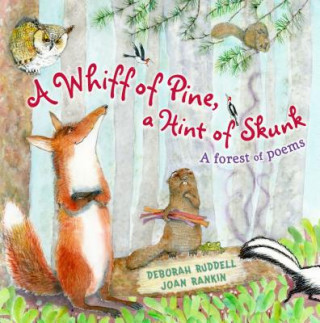 Book A Whiff of Pine, a Hint of Skunk Deborah Ruddell