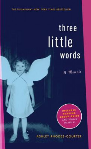 Könyv Three Little Words Ashley Rhodes-Courter