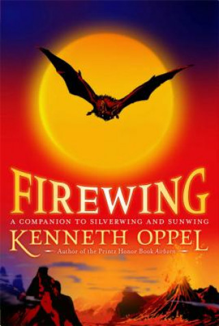 Carte Firewing Kenneth Oppel