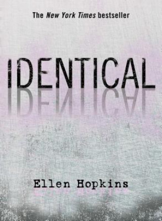 Book Identical Ellen Hopkins