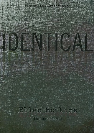 Kniha Identical Ellen Hopkins