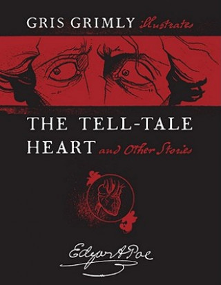 Kniha The Tell-Tale Heart and Other Stories Edgar Allan Poe