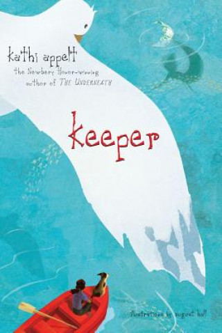Kniha Keeper Kathi Appelt