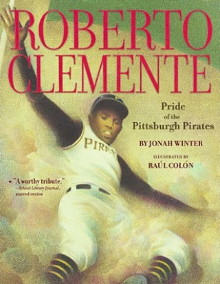 Buch Roberto Clemente Jonah Winter