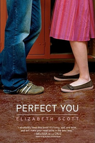 Книга Perfect You Elizabeth Scott