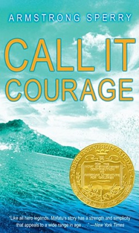 Книга Call It Courage Armstrong Sperry