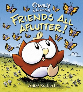 Carte Owly & Wormy, Friends All Aflutter! Andy Runton