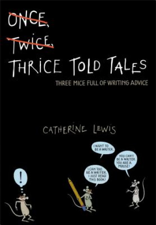 Kniha Thrice Told Tales Catherine Lewis