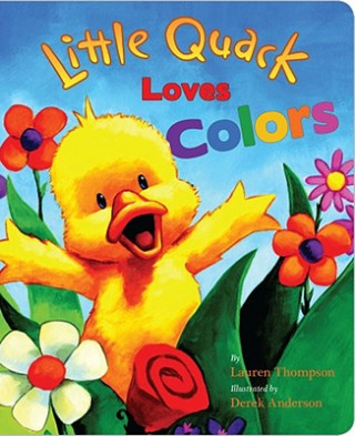 Kniha Little Quack Loves Colors Lauren Thompson