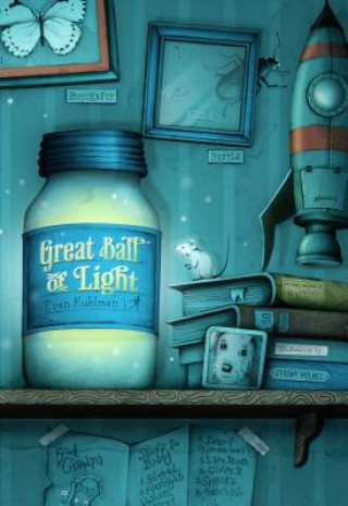 Könyv Great Ball of Light Evan Kuhlman