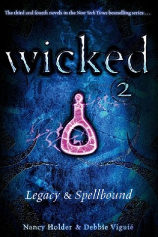 Könyv Wicked 2 Nancy Holder