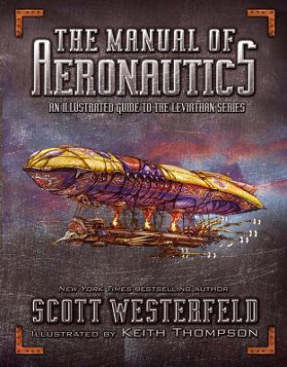 Kniha The Manual of Aeronautics Scott Westerfeld