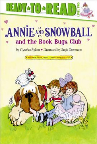 Kniha Annie and Snowball and the Book Bugs Club Cynthia Rylant