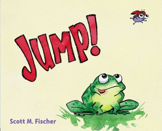 Kniha Jump! Scott M. Fischer