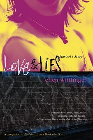 Könyv Love & Lies Ellen Wittlinger
