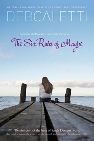 Könyv The Six Rules of Maybe Deb Caletti