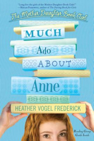 Książka Much Ado About Anne Heather Vogel Frederick