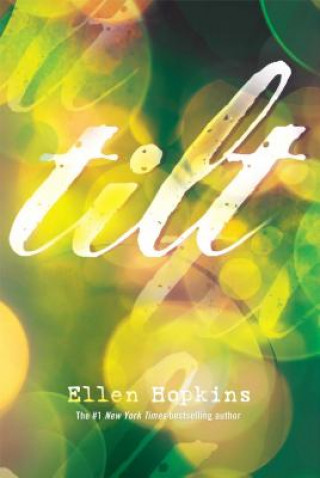 Könyv Tilt Ellen Hopkins