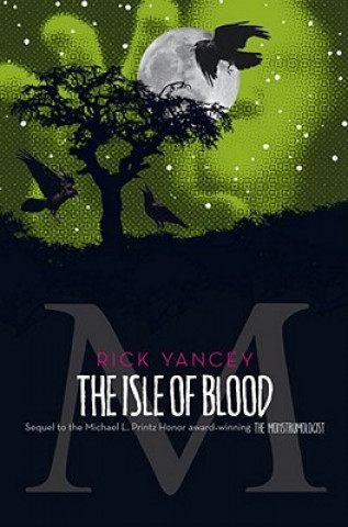 Knjiga The Isle of Blood Rick Yancey