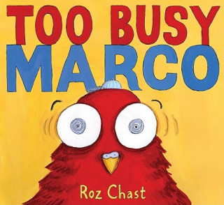 Книга Too Busy Marco Roz Chast
