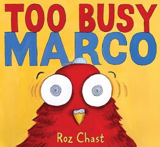 Książka Too Busy Marco Roz Chast