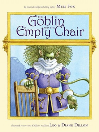 Kniha The Goblin and the Empty Chair Mem Fox