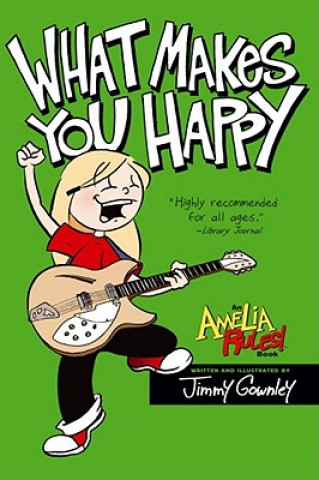 Книга What Makes You Happy Jimmy Gownley