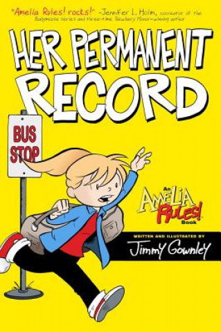 Knjiga Her Permanent Record Jimmy Gownley