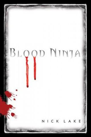 Книга Blood Ninja Nick Lake