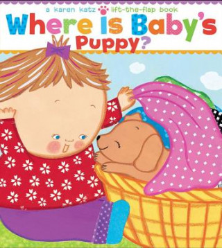 Kniha Where Is Baby's Puppy? Karen Katz