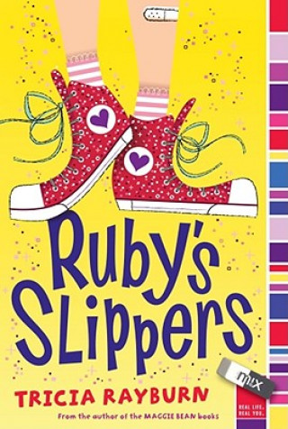 Kniha Ruby's Slippers Tricia Rayburn