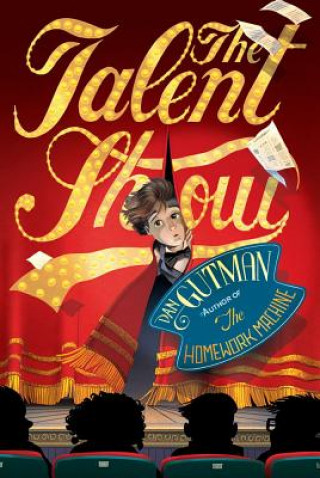 Könyv The Talent Show Dan Gutman