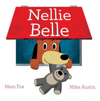 Kniha Nellie Belle Mem Fox