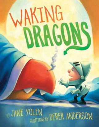 Könyv Waking Dragons Jane Yolen