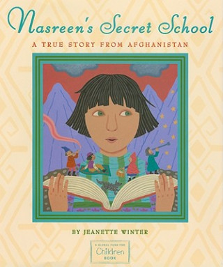 Livre Nasreen's Secret School Jeanette Winter