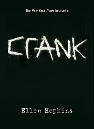 Könyv Crank Ellen Hopkins