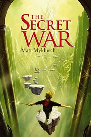 Carte The Secret War Matt Myklusch