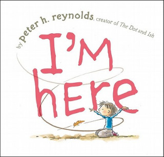 Book I'm Here Peter H. Reynolds