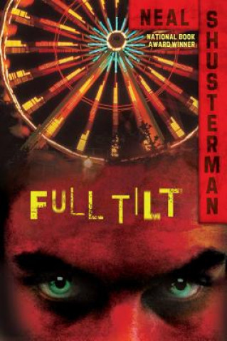 Kniha Full Tilt Neal Shusterman