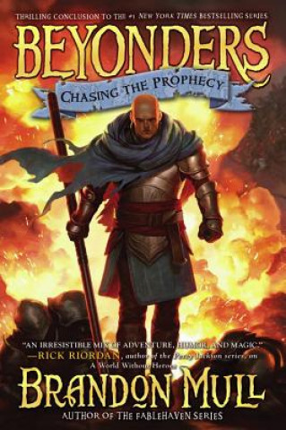 Carte Chasing the Prophecy Brandon Mull