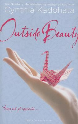 Kniha Outside Beauty Cynthia Kadohata