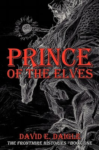 Buch Prince of the Elves David E. Daigle