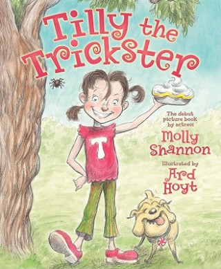 Buch Tilly the Trickster Molly Shannon