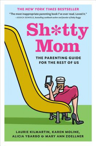 Book Sh*tty Mom Laurie Kilmartin