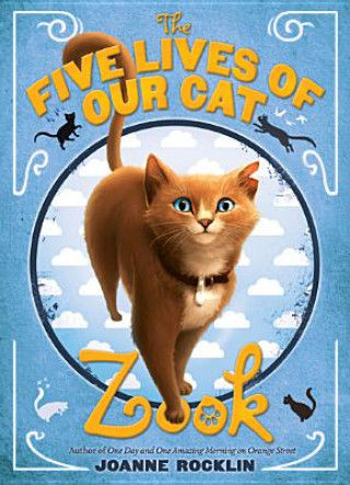 Livre The Five Lives of Our Cat Zook Joanne Rocklin