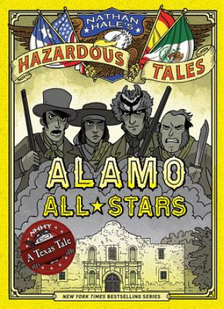Könyv Alamo All-Stars Nathan Hale