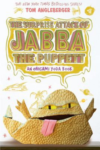 Kniha The Surprise Attack of Jabba the Puppett Tom Angleberger