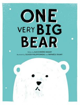 Kniha One Very Big Bear Alice BriEre Haquet