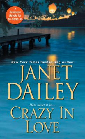 Kniha Crazy in Love Janet Dailey